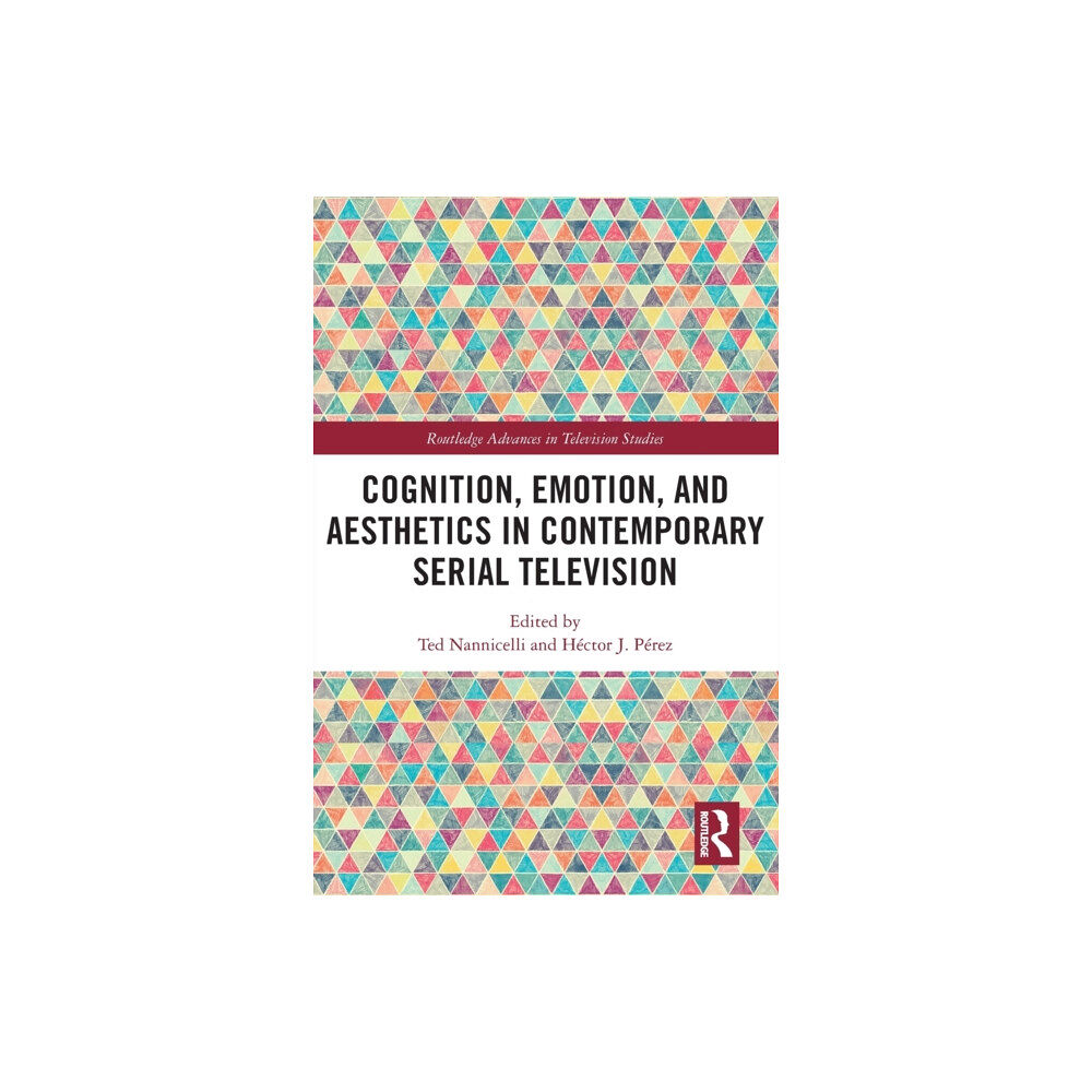 Taylor & francis ltd Cognition, Emotion, and Aesthetics in Contemporary Serial Television (häftad, eng)