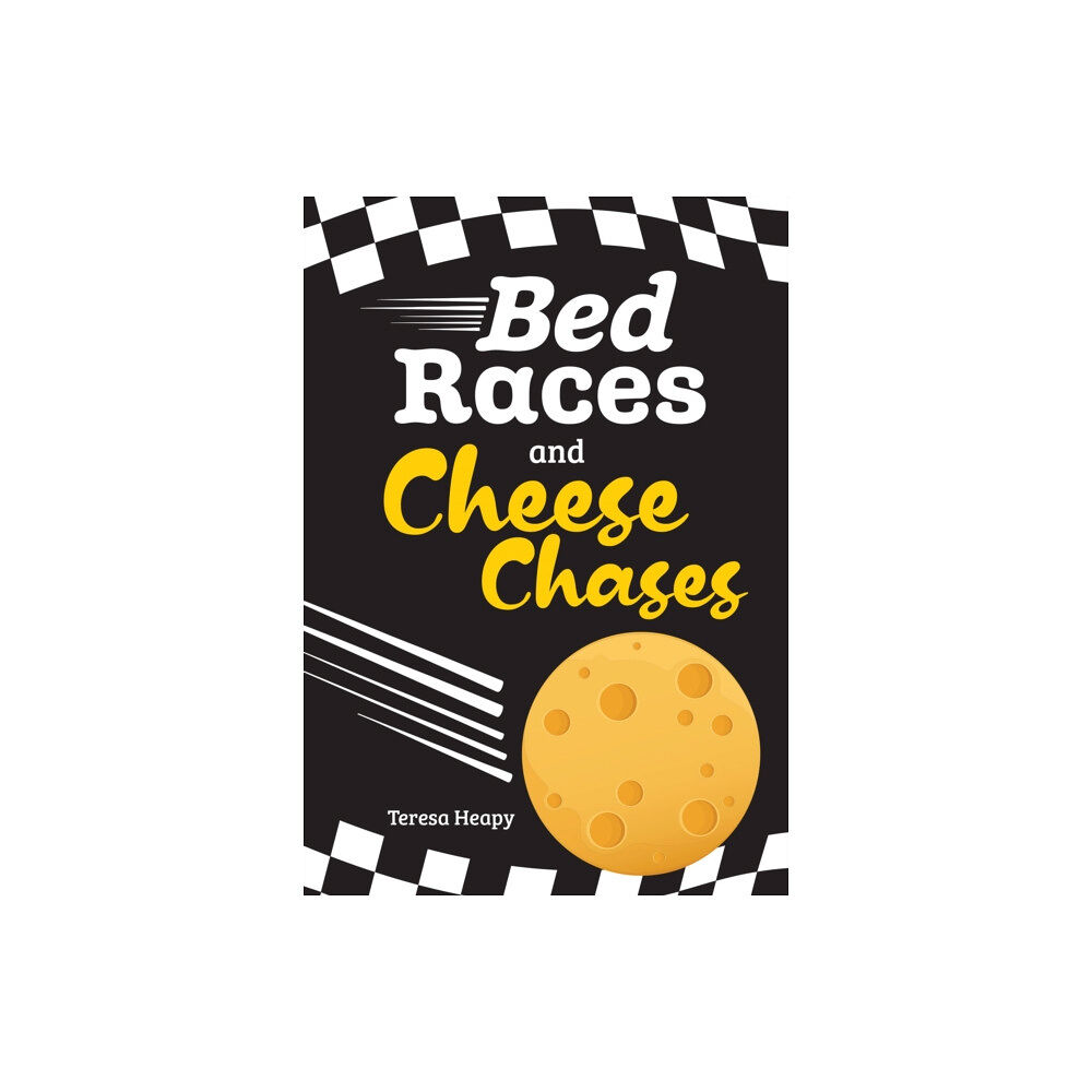 HarperCollins Publishers Bed Races and Cheese Chases (häftad, eng)