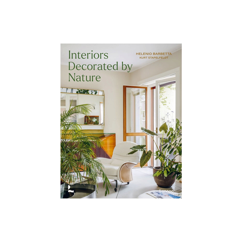 Lannoo Publishers Homes Decorated by Nature (inbunden, eng)