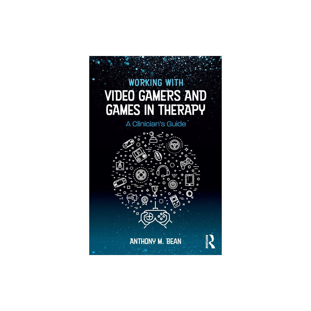 Taylor & francis ltd Working with Video Gamers and Games in Therapy (häftad, eng)