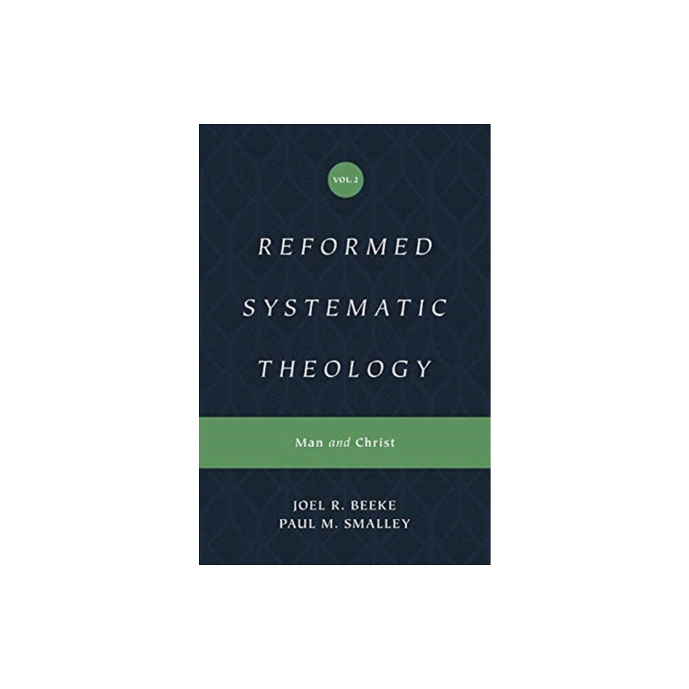 Crossway Books Reformed Systematic Theology, Volume 2 (inbunden, eng)