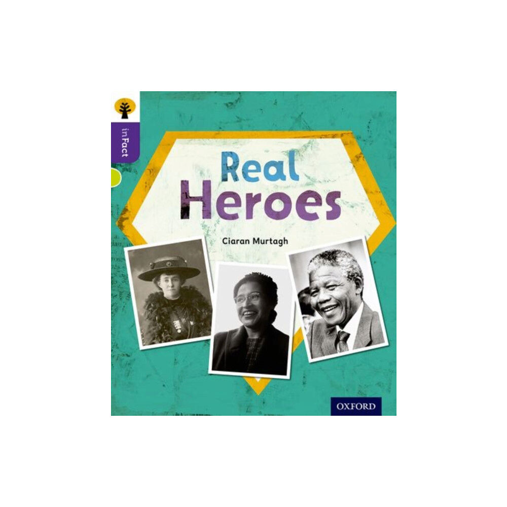 Oxford University Press Oxford Reading Tree inFact: Level 11: Real Heroes (häftad, eng)