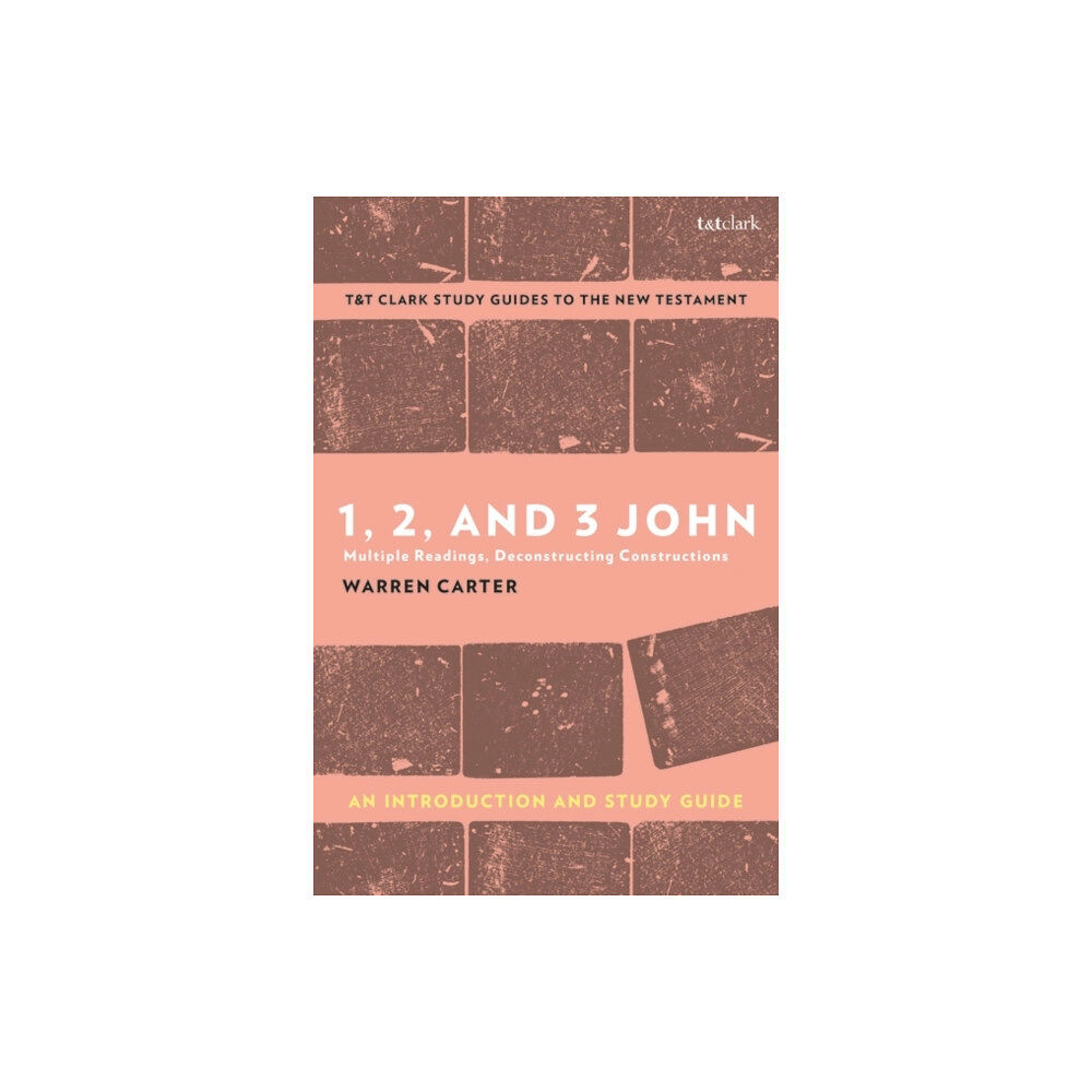 Bloomsbury Publishing PLC 1, 2, and 3 John: An Introduction and Study Guide (häftad, eng)
