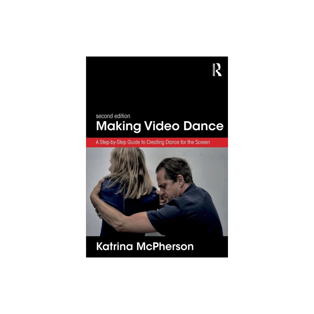 Taylor & francis ltd Making Video Dance (häftad, eng)