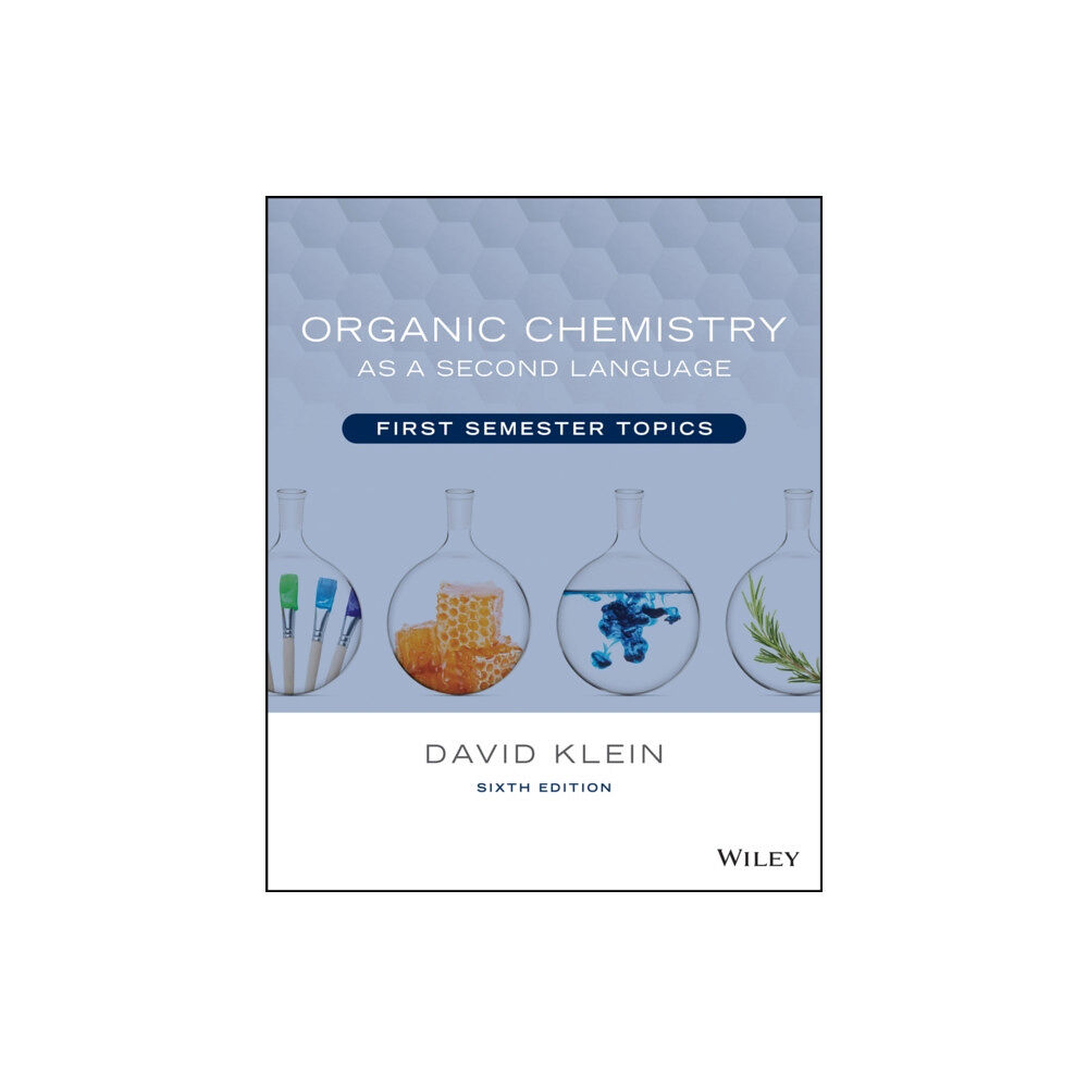 John Wiley & Sons Inc Organic Chemistry as a Second Language (häftad, eng)
