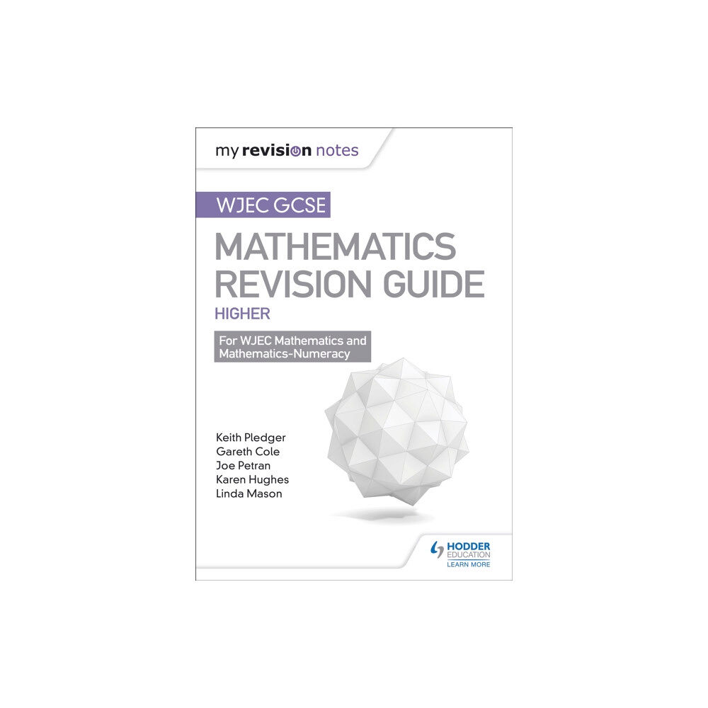 Hachette Learning WJEC GCSE Maths Higher: Mastering Mathematics Revision Guide (häftad, eng)