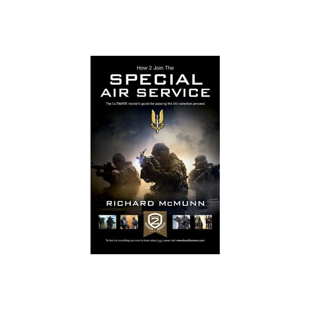 How2become Ltd The Special Air Service: The Insider's Guide (häftad, eng)