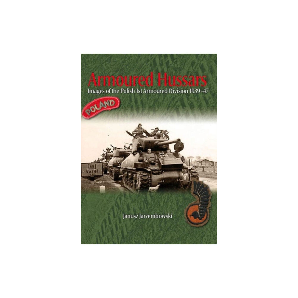 Helion & Company Armoured Hussars Volume 1 (häftad, eng)