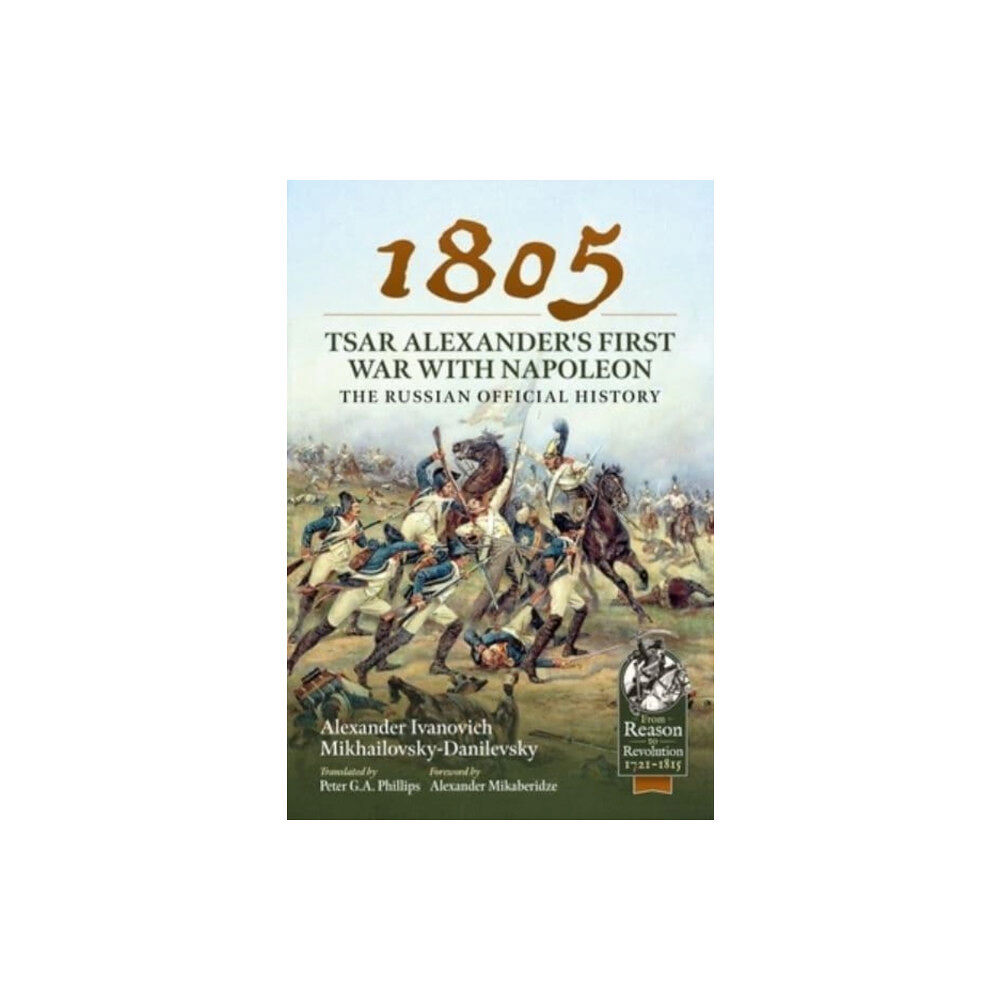Helion & Company 1805 – Tsar Alexander's First War with Napoleon (häftad, eng)