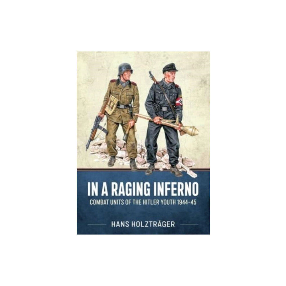 Helion & Company In A Raging Inferno (häftad, eng)