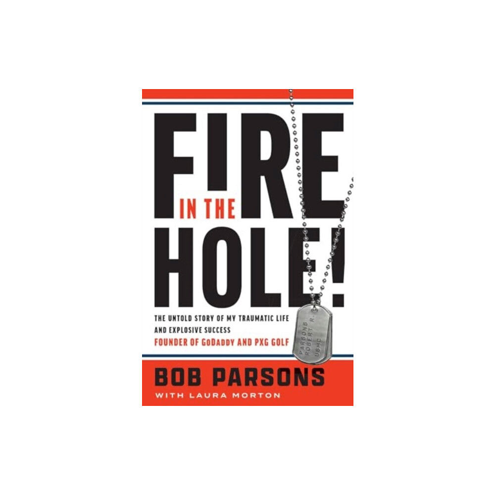Forefront Books Fire in the Hole (inbunden, eng)