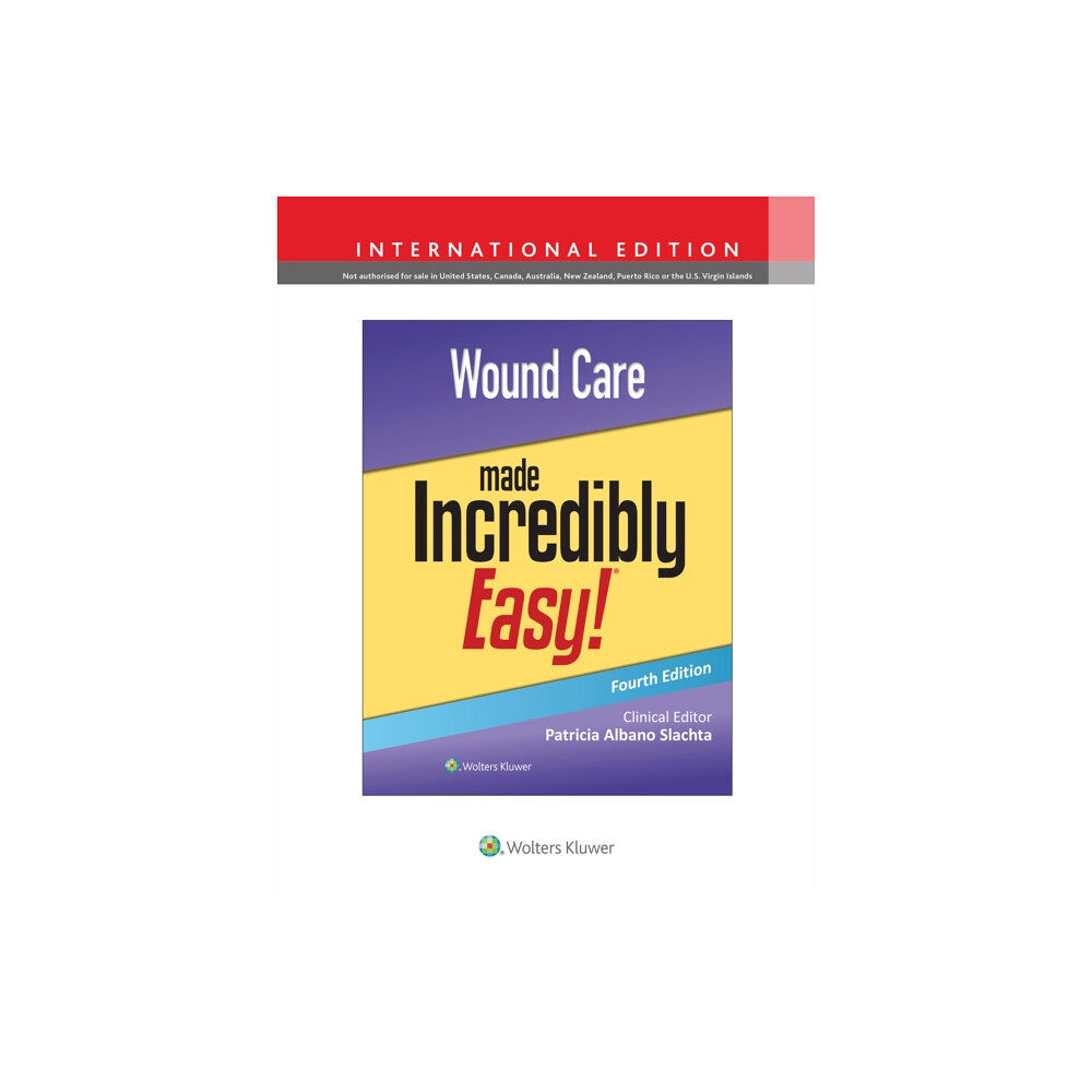 Wolters Kluwer Health Wound Care Made Incredibly Easy! (häftad, eng)