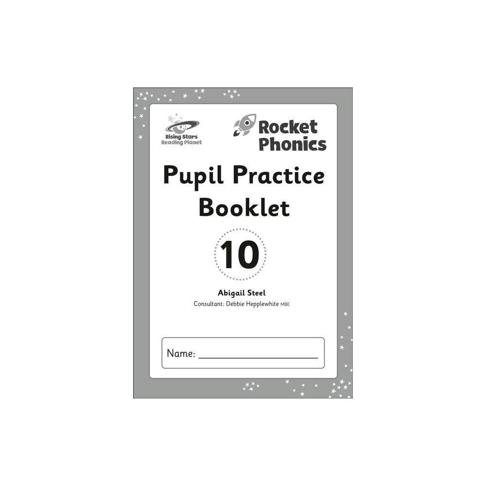 Hachette Learning Reading Planet: Rocket Phonics - Pupil Practice Booklet 10 (häftad, eng)