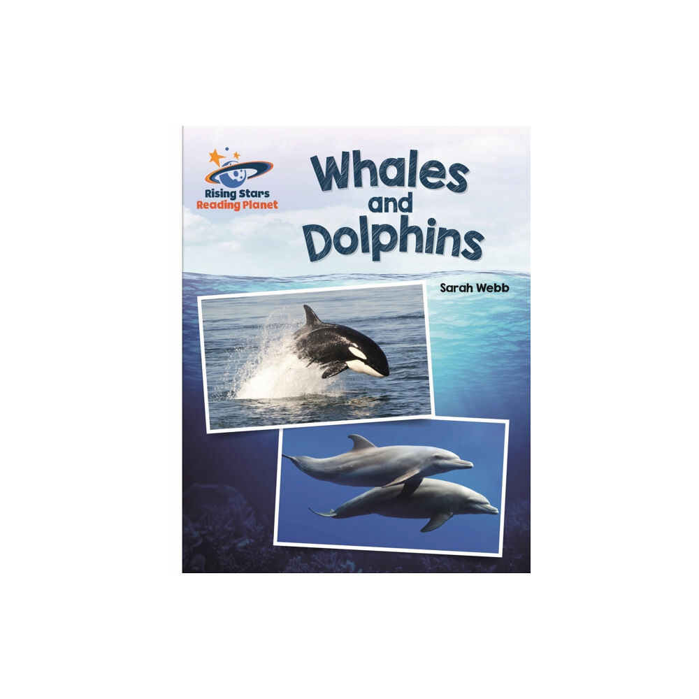Hachette Learning Reading Planet - Whales and Dolphins - White: Galaxy (häftad, eng)