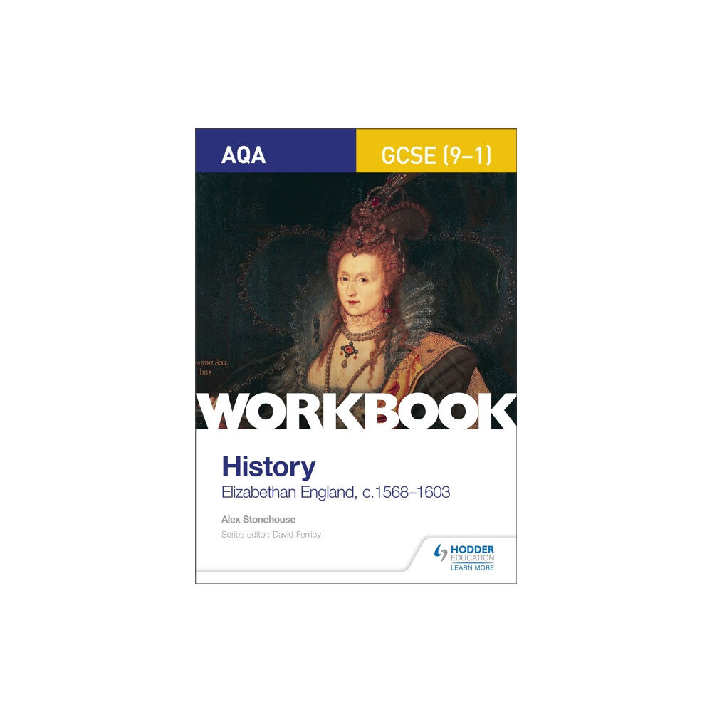 Hachette Learning AQA GCSE (9-1) History Workbook: Elizabethan England, c1568-1603 (häftad, eng)