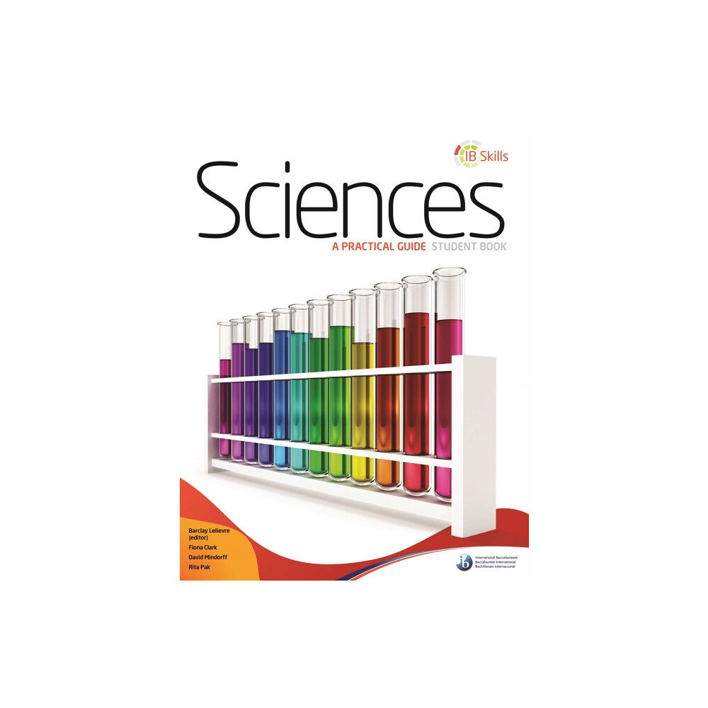 International Baccalaureate Organization IB Skills: Science - A Practical Guide (häftad, eng)