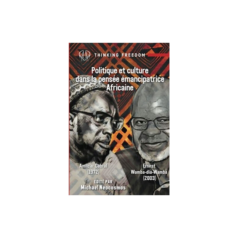 Daraja Press Politique et Culture dans la Pensee Emancipatrice Africaine (häftad, fre)