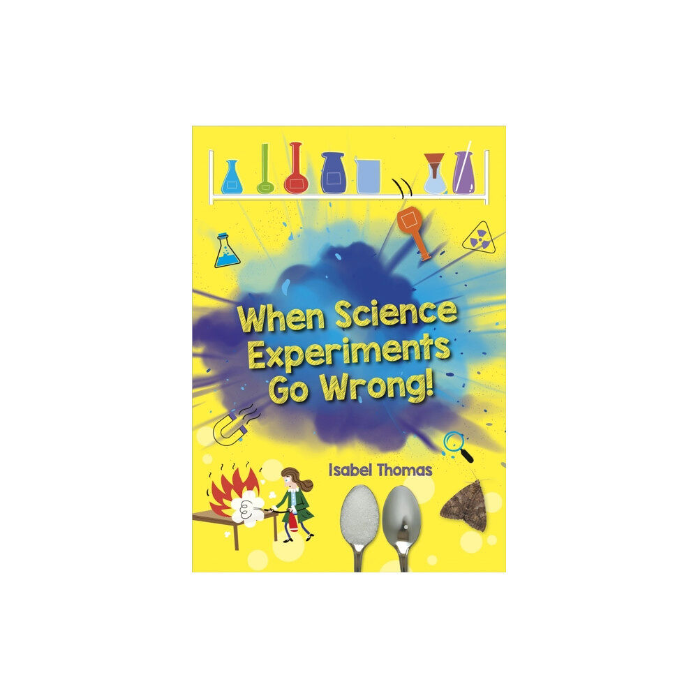 Hachette Learning Reading Planet: Astro – When Science Experiments Go Wrong! - Earth/White band (häftad, eng)