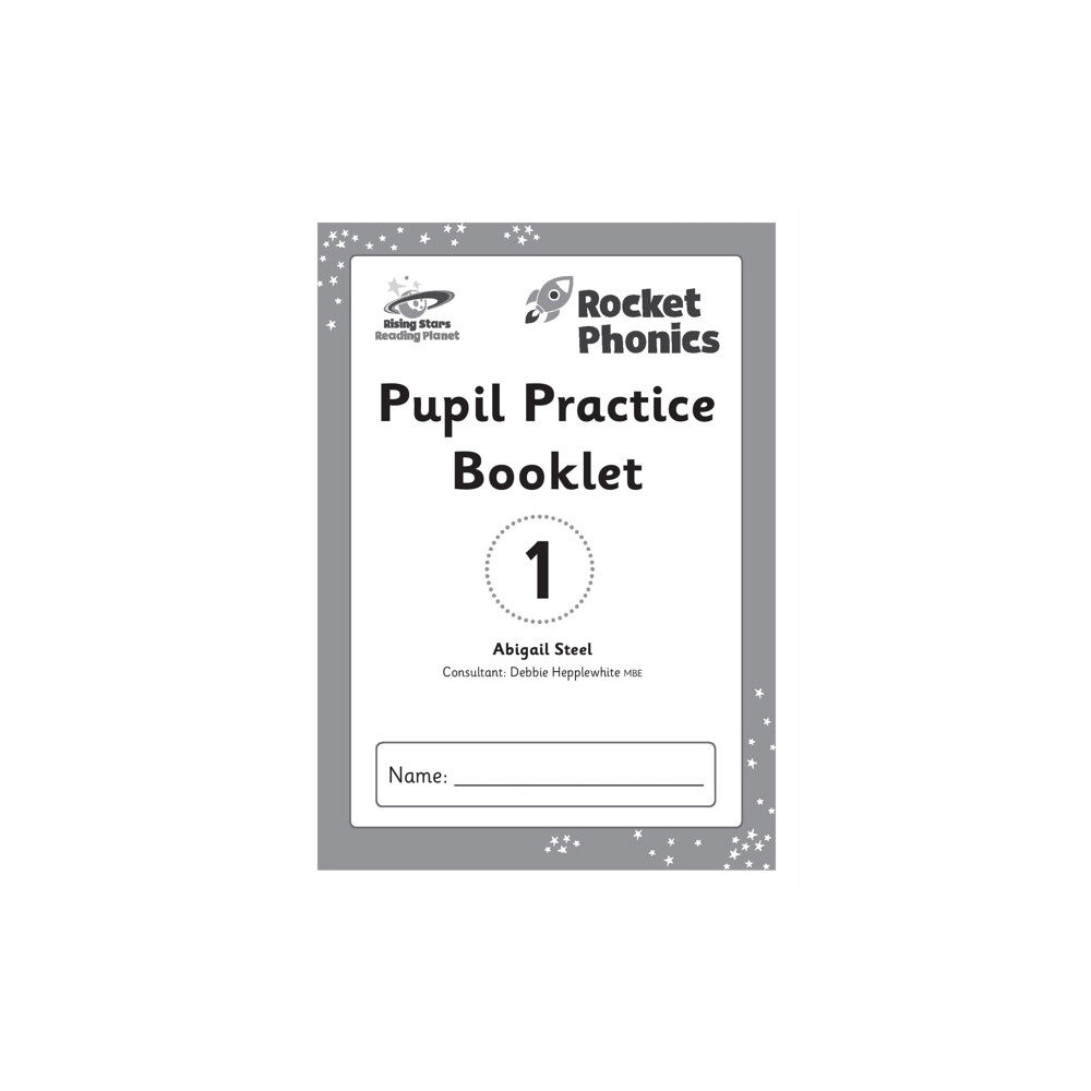 Hachette Learning Reading Planet: Rocket Phonics – Pupil Practice Booklet 1 (häftad, eng)