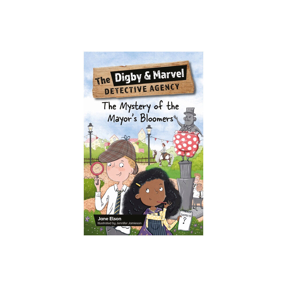 Hachette Learning Reading Planet KS2: The Digby and Marvel Detective Agency: The Mystery of the Mayor's Bloomers - Stars/Lime (häftad, eng...