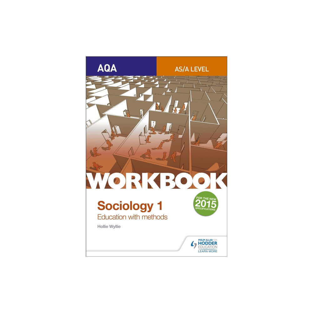 Hachette Learning AQA Sociology for  A Level Workbook 1: Education with Methods (häftad, eng)