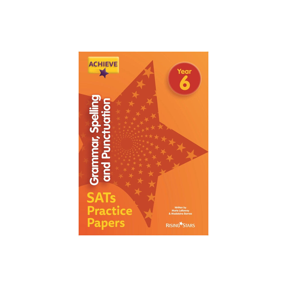 Hachette Learning Achieve Grammar, Spelling and Punctuation SATs Practice Papers Year 6 (häftad, eng)