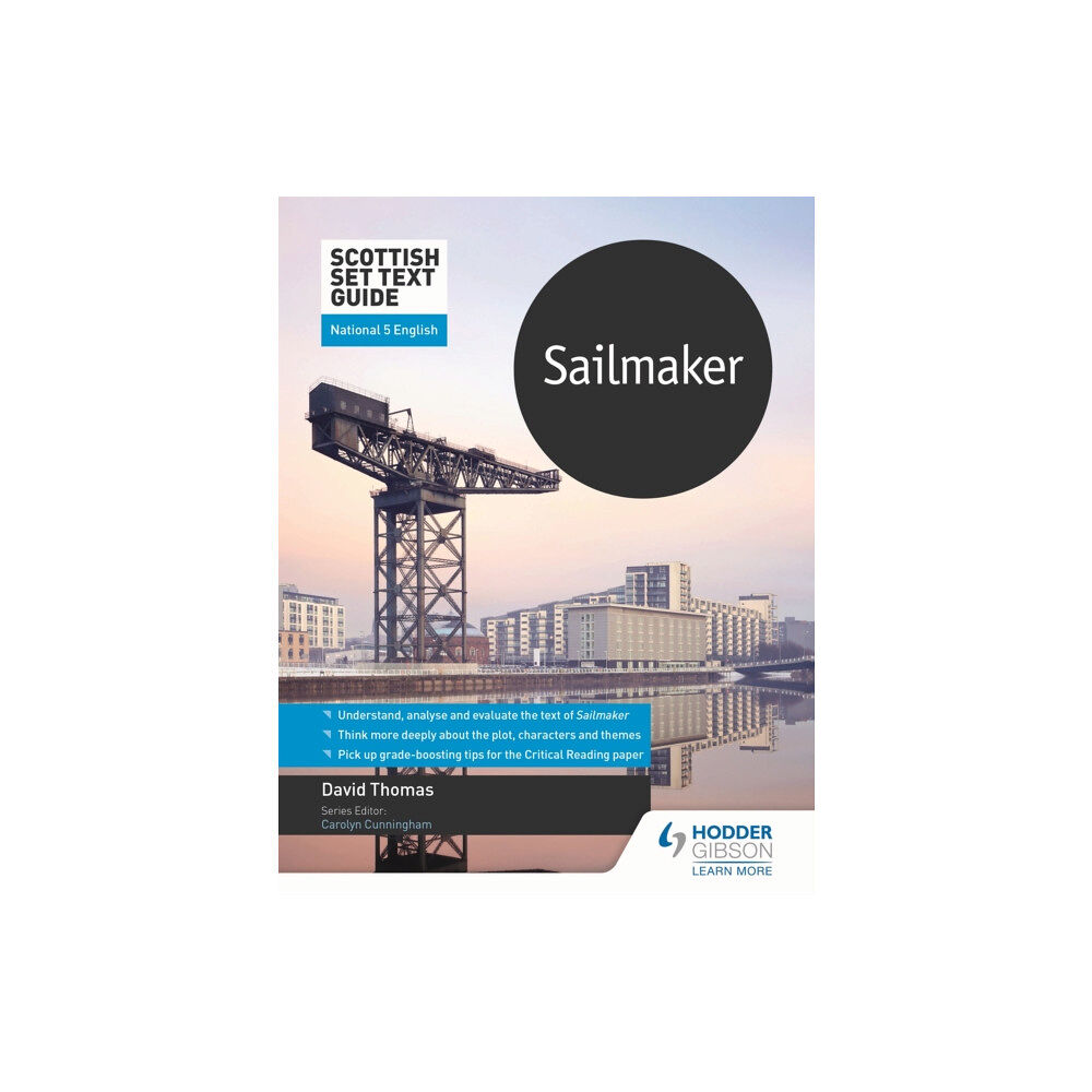 Hachette Learning Scottish Set Text Guide: Sailmaker for National 5 English (häftad, eng)