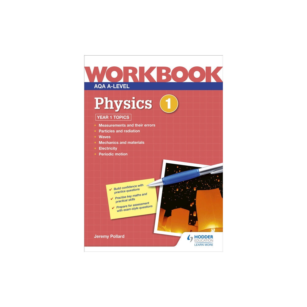Hachette Learning AQA A-level Physics Workbook 1 (häftad, eng)