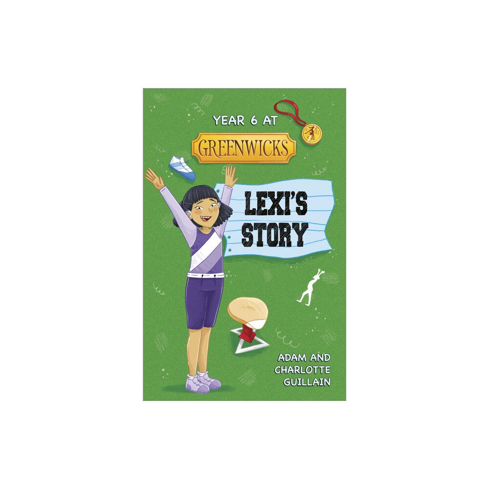 Hachette Learning Reading Planet: Astro - Year 6 at Greenwicks: Lexi's Story - Jupiter/Mercury (häftad, eng)