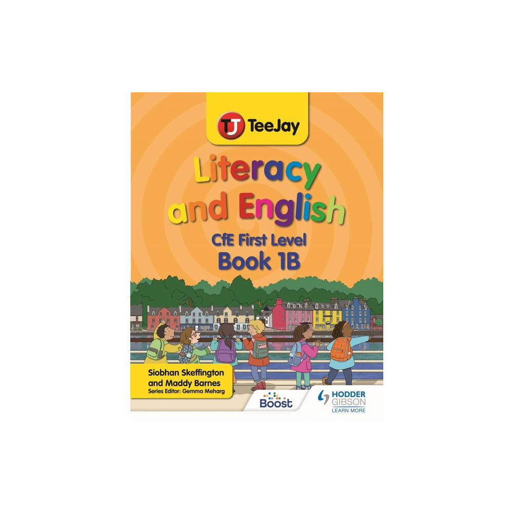 Hachette Learning TeeJay Literacy and English CfE First Level Book 1B (häftad, eng)