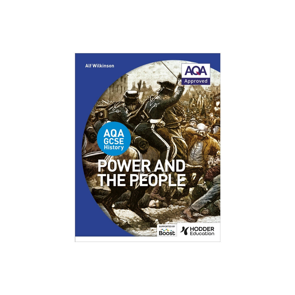 Hachette Learning AQA GCSE History: Power and the People (häftad, eng)