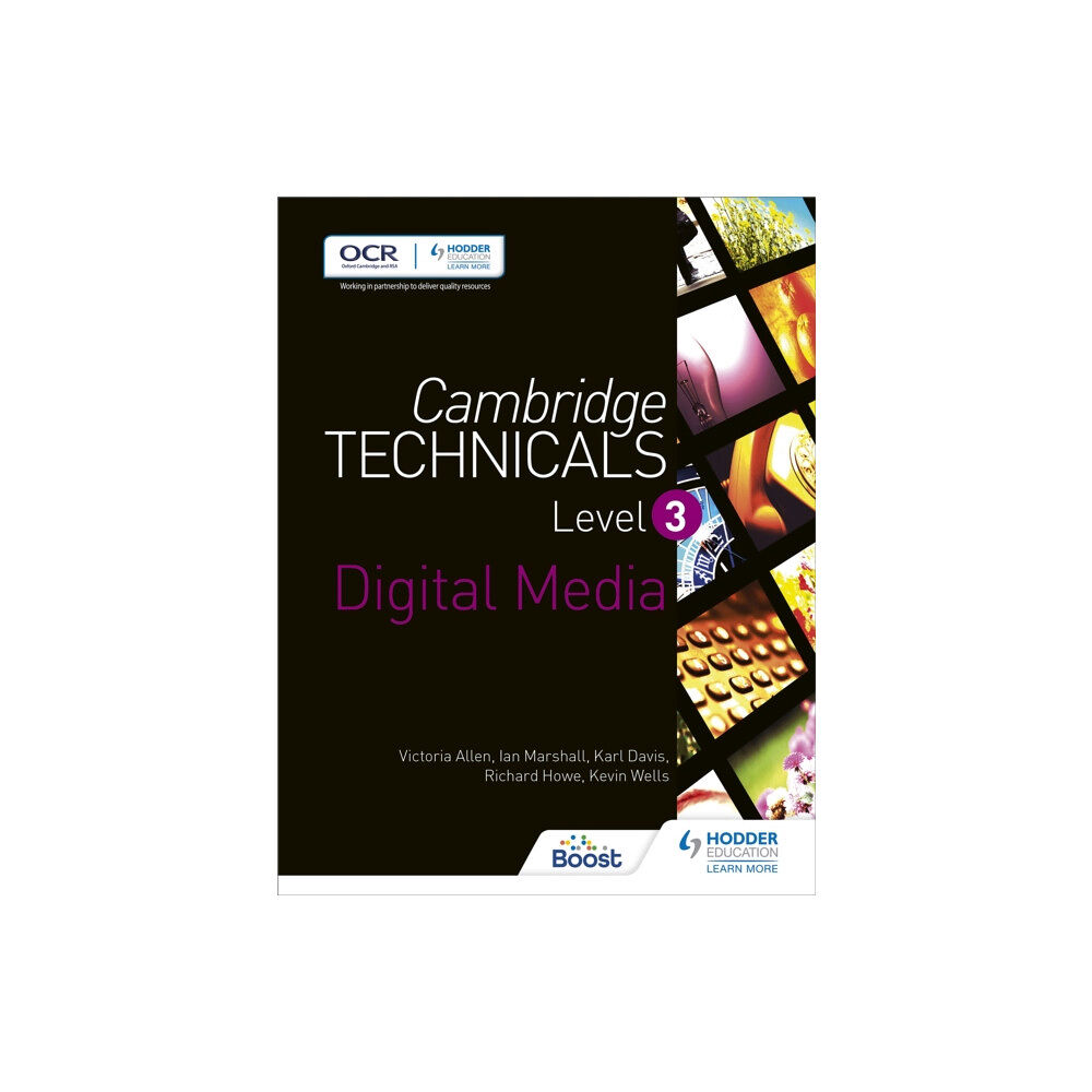 Hachette Learning Cambridge Technicals Level 3 Digital Media (häftad, eng)