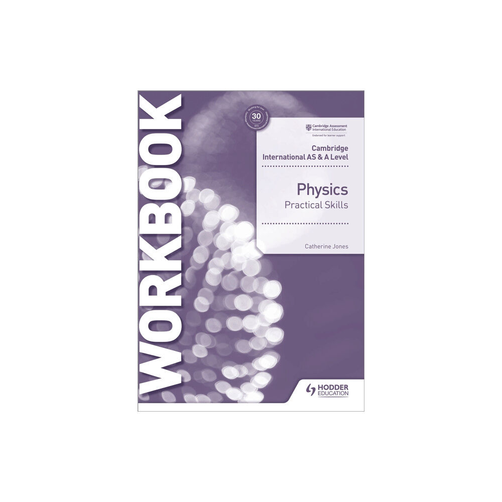 Hachette Learning Cambridge International AS & A Level Physics Practical Skills Workbook (häftad, eng)