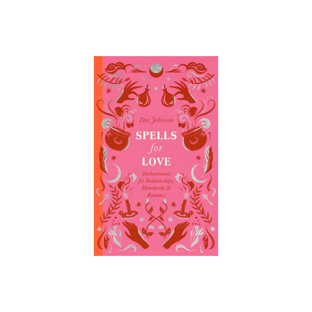 Quercus Publishing Spells for Love (inbunden, eng)