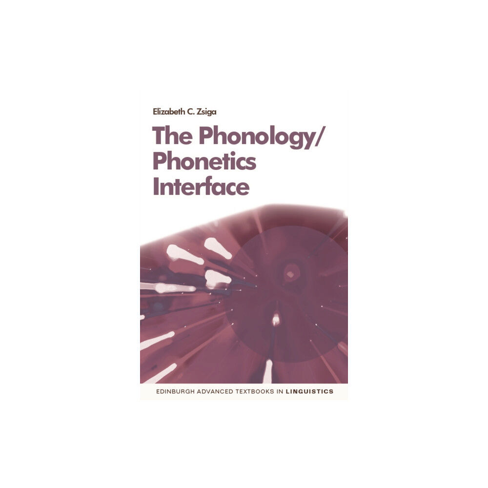 Edinburgh university press The Phonology/Phonetics Interface (häftad, eng)