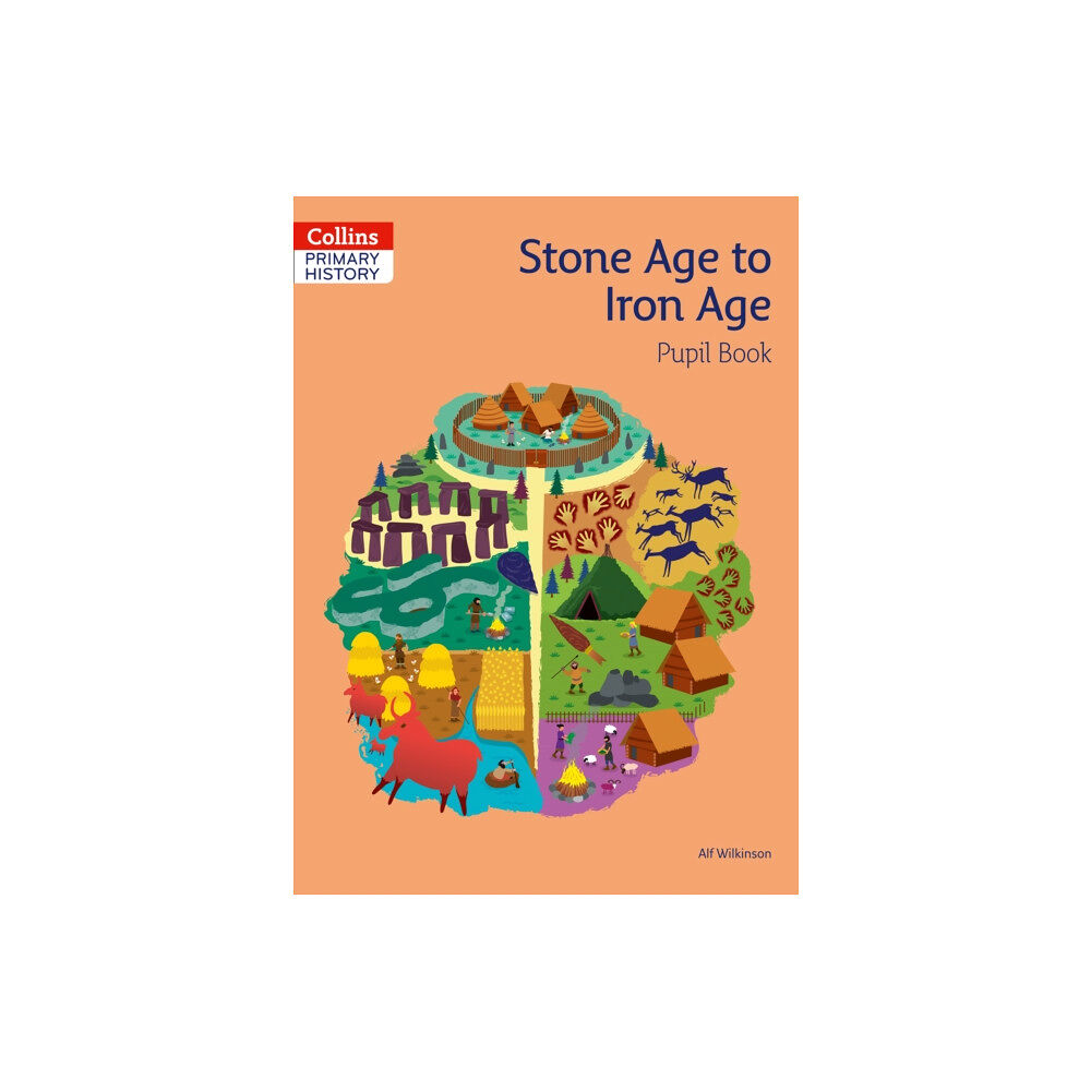 HarperCollins Publishers Stone Age to Iron Age Pupil Book (häftad, eng)