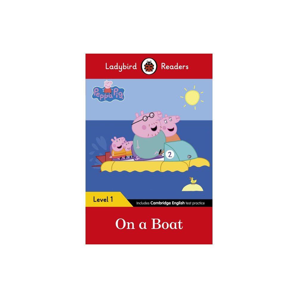 Penguin Random House Children's UK Ladybird Readers Level 1 - Peppa Pig - On a Boat (ELT Graded Reader) (häftad, eng)