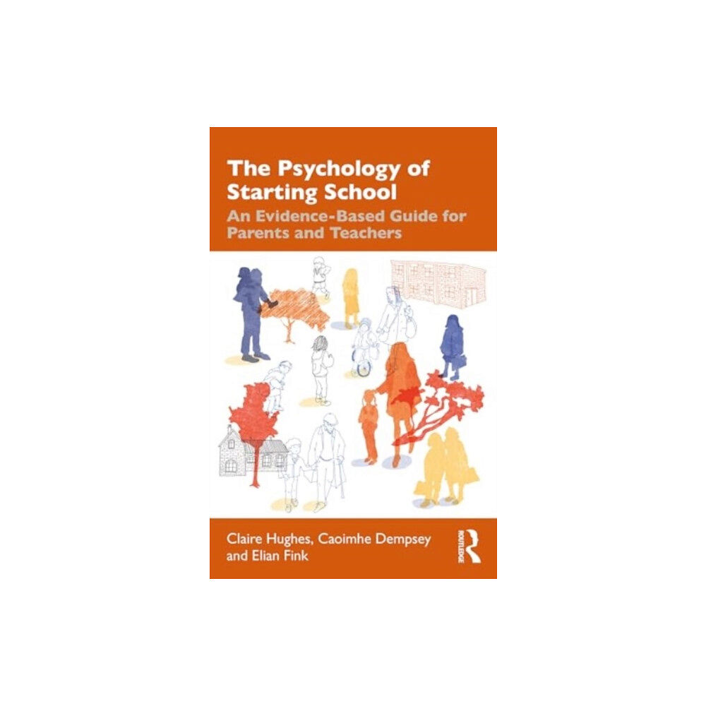 Taylor & francis ltd The Psychology of Starting School (häftad, eng)