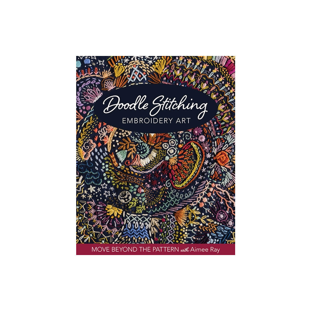 C & T Publishing Doodle Stitching Embroidery Art (häftad, eng)