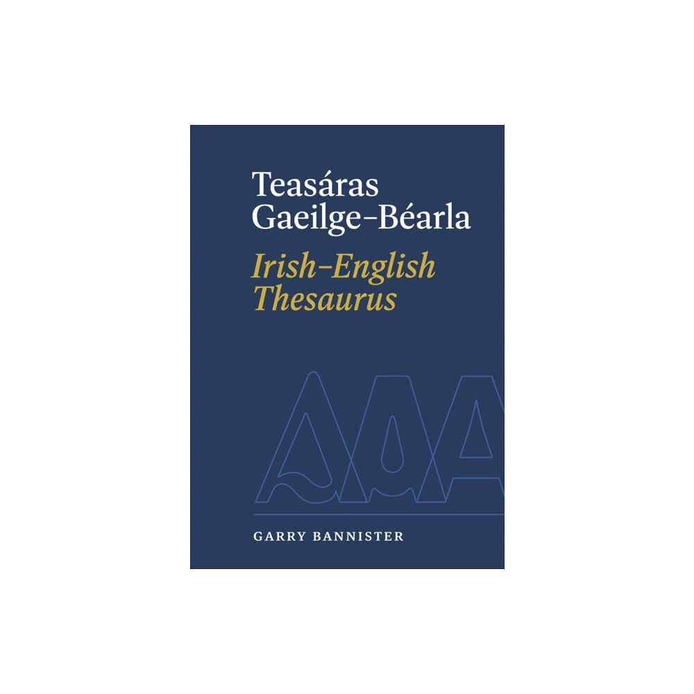New Island Books Teasáras Gaeilge-Béarla / Irish-English Thesaurus (inbunden, eng)