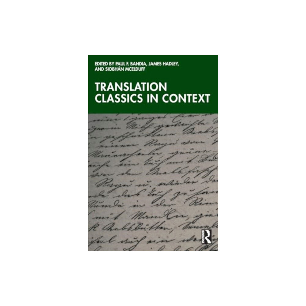 Taylor & francis ltd Translation Classics in Context (häftad, eng)