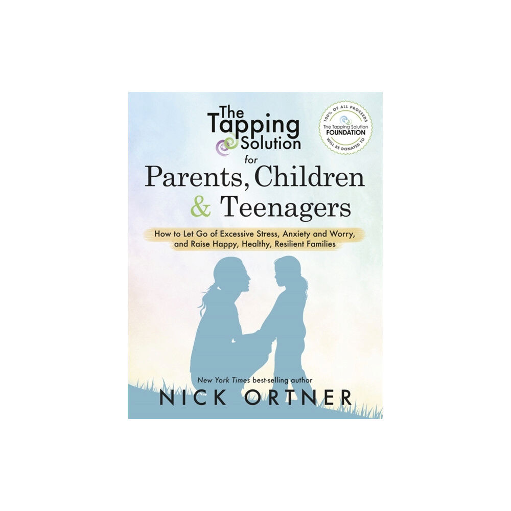 Hay House Inc The Tapping Solution for Parents, Children & Teenagers (häftad, eng)
