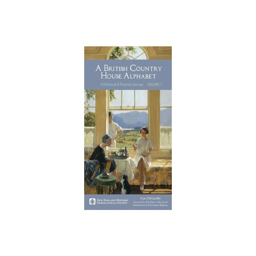 New England Historic Genealogical Society A British Country House Alphabet (inbunden, eng)