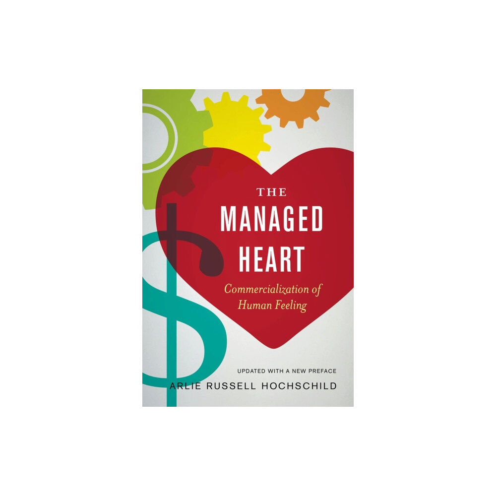 University of california press The Managed Heart (häftad, eng)