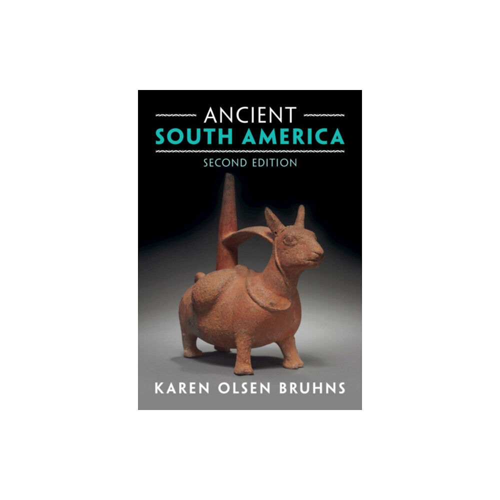 Cambridge University Press Ancient South America (häftad, eng)