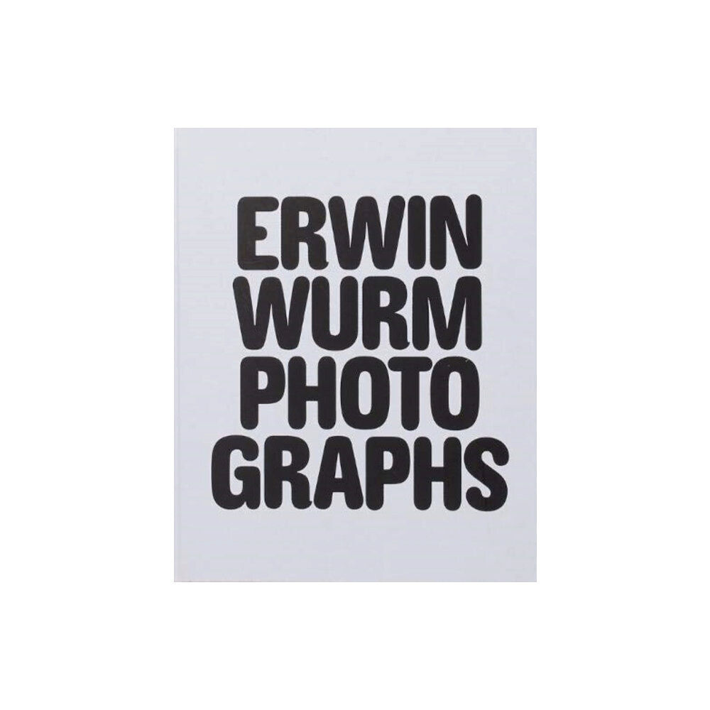 RVB Books Erwin Wurm (häftad, eng)