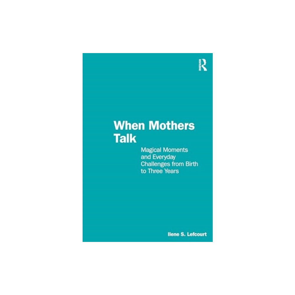 Taylor & francis ltd When Mothers Talk (häftad, eng)