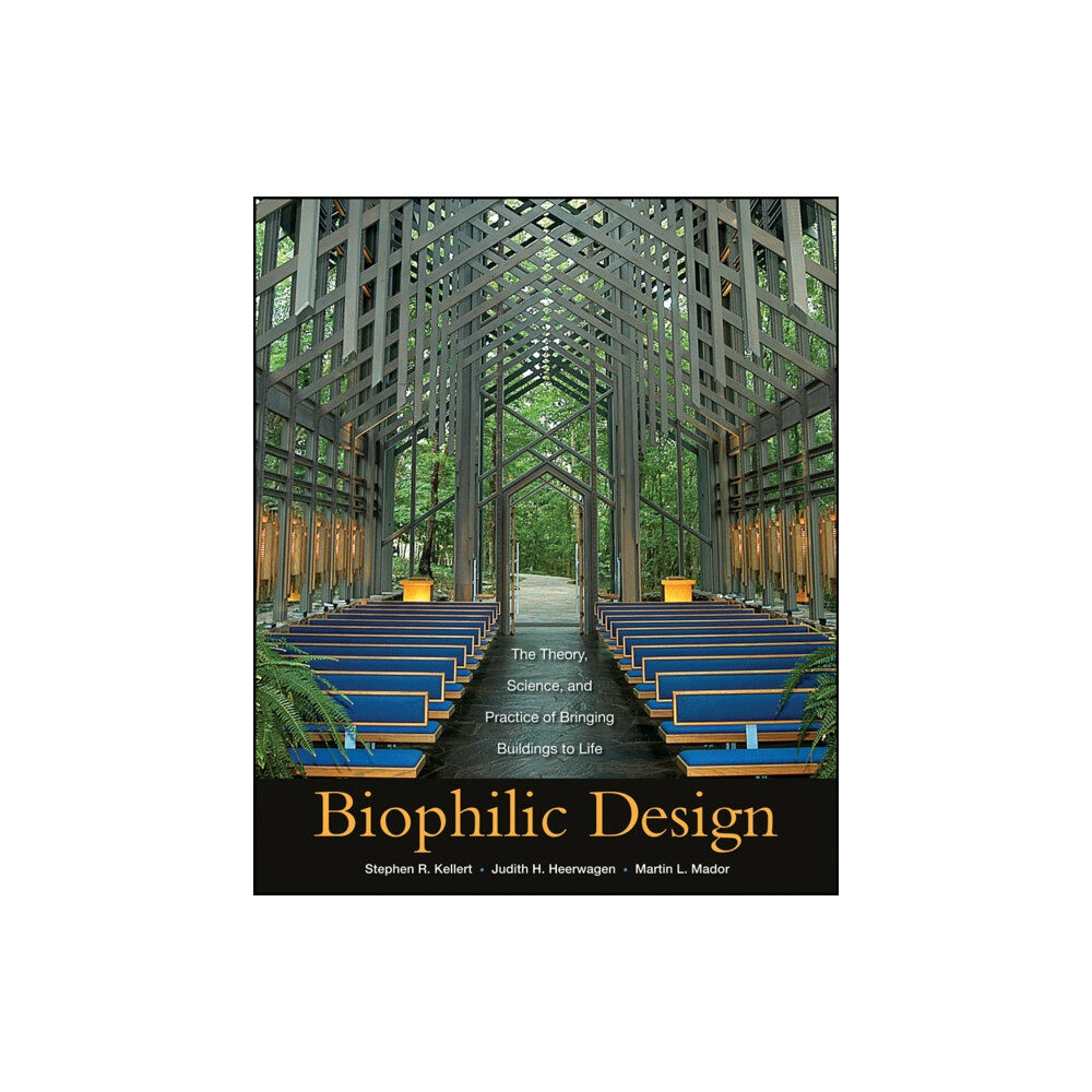 John Wiley & Sons Inc Biophilic Design (inbunden, eng)