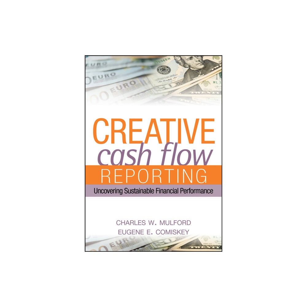 John Wiley & Sons Inc Creative Cash Flow Reporting (inbunden, eng)