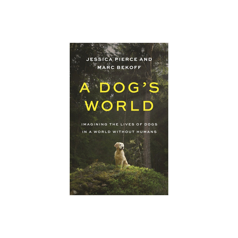 Princeton University Press A Dog's World (häftad, eng)